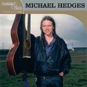 Michael Hedges: Platinum & Gold Collection